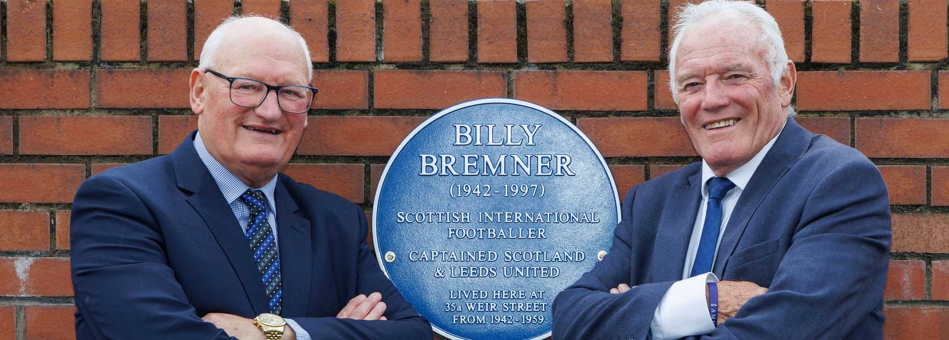 Former footballer players Jimmy Bone and Eddie Gray unveil blue plaque marking the childhood home of their friend and former team mate, late Billy Bremner